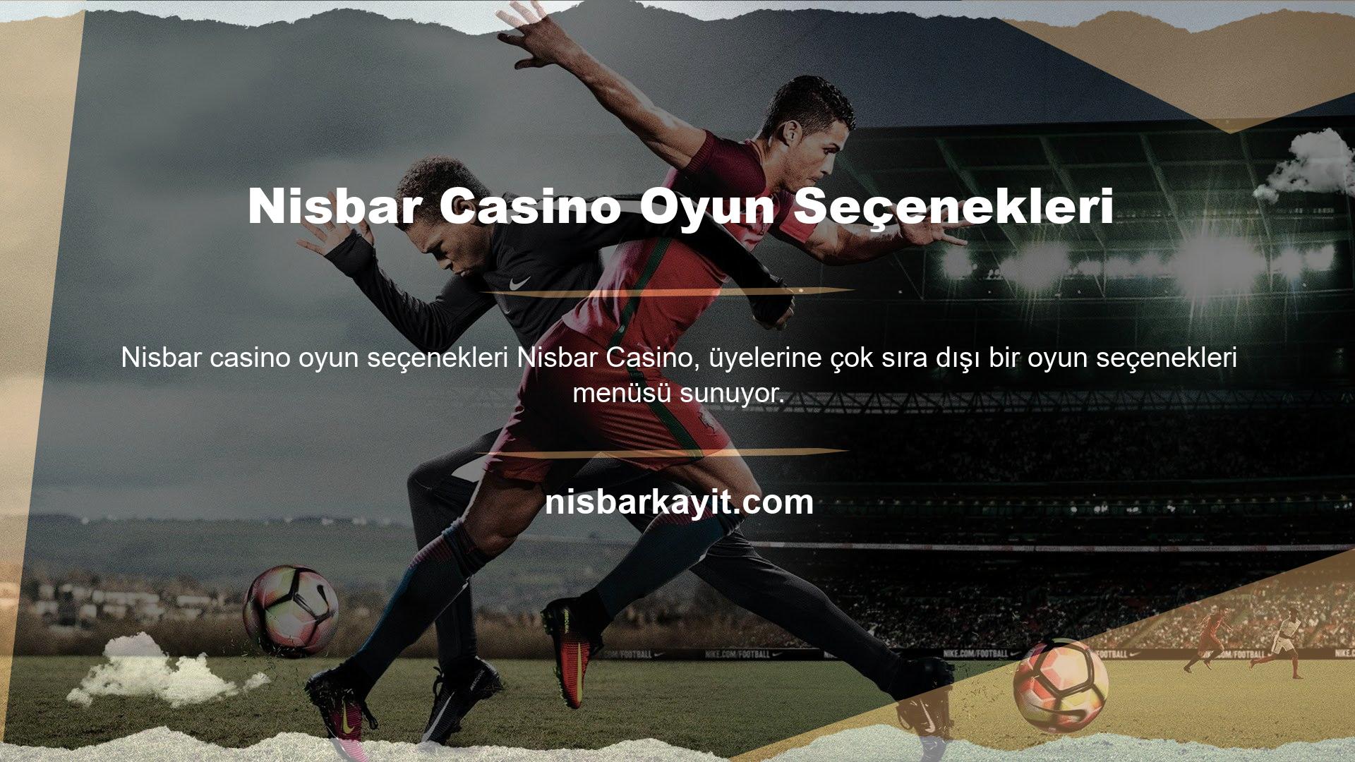 Nisbar Casino Oyun Seçenekleri