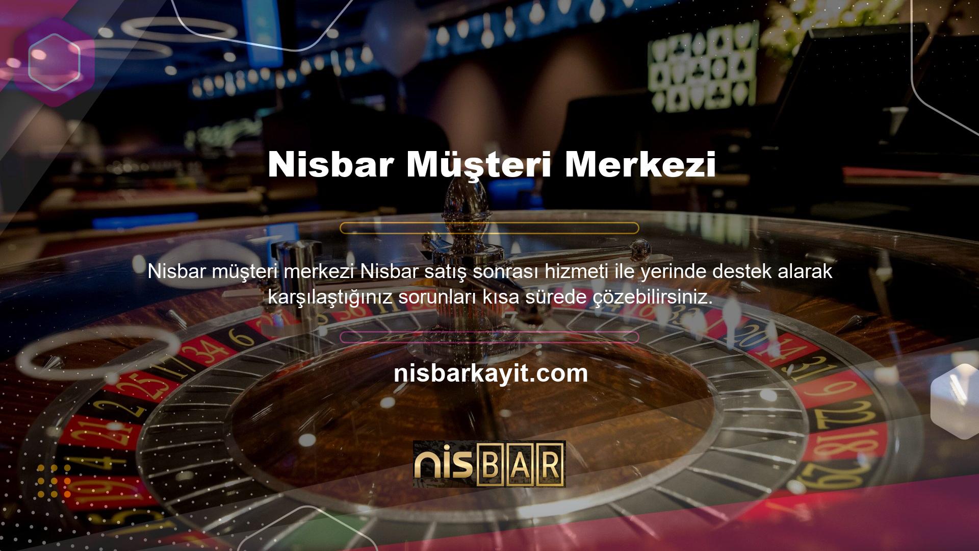 Nisbar çevrimiçi yardım personeli, deneyime sahiptir, bu nedenle web sitenize odaklanma süreci çok hızlı ve sorunsuzdur